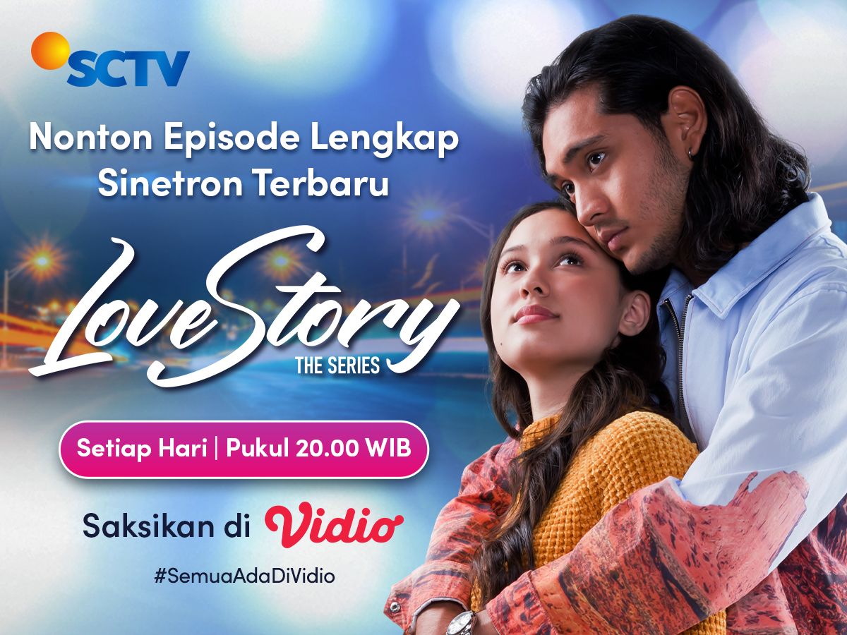 Vidio com sctv love story the series hari ini