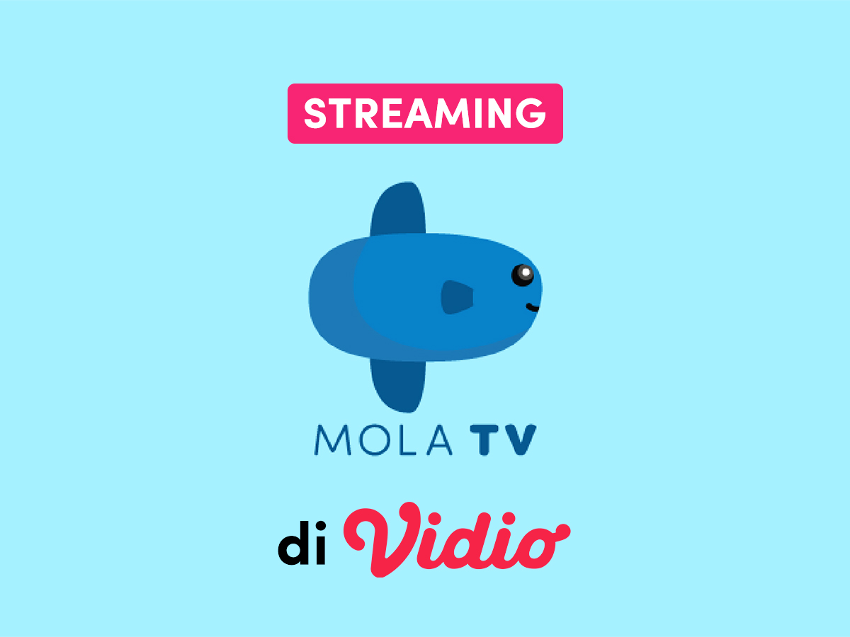 4 Tayangan Mola TV Terbaik untuk Keluarga Gratis di Vidio