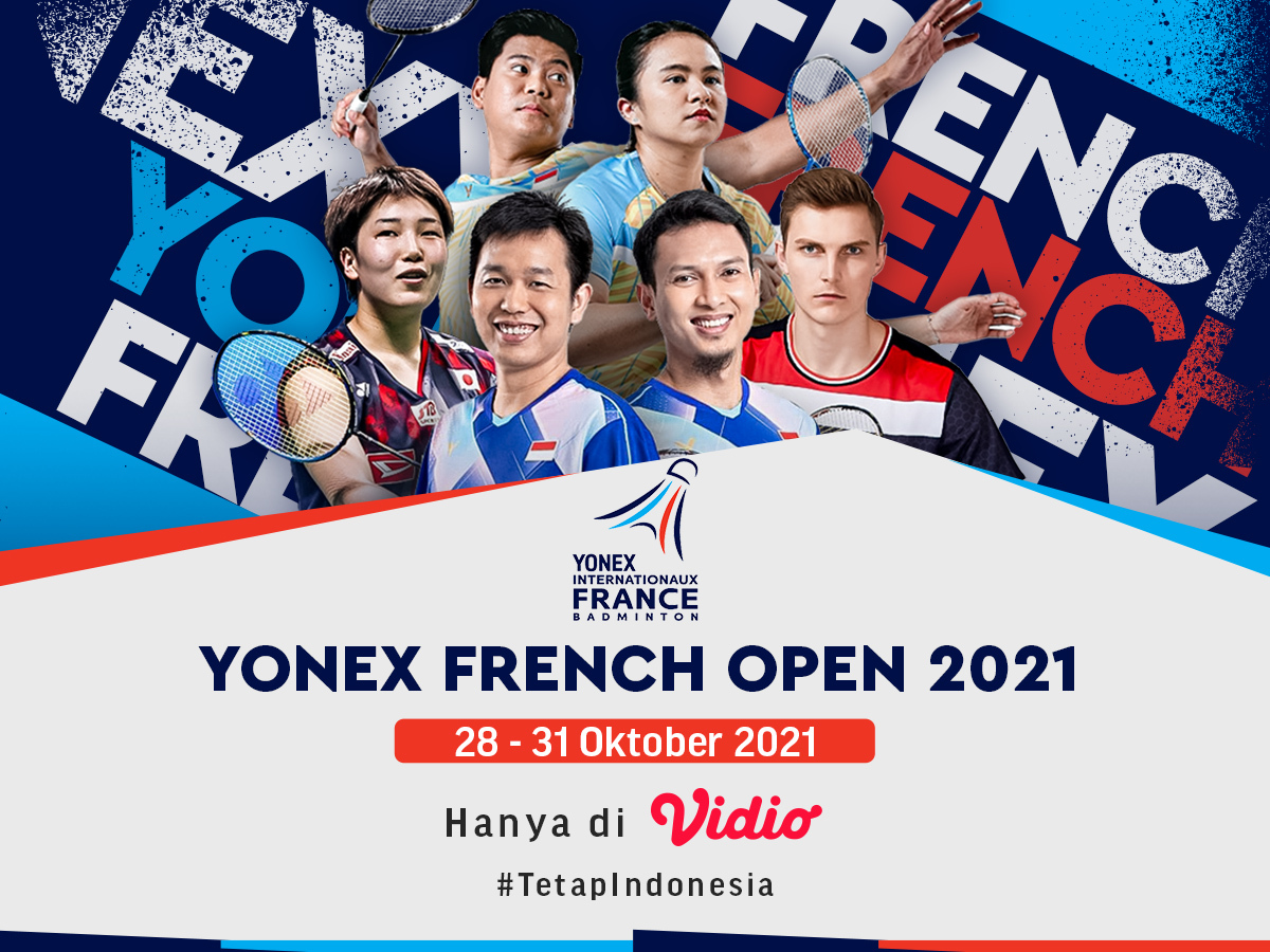 Saksikan Live Streaming YONEX French Open 2021 di Vidio Vidio