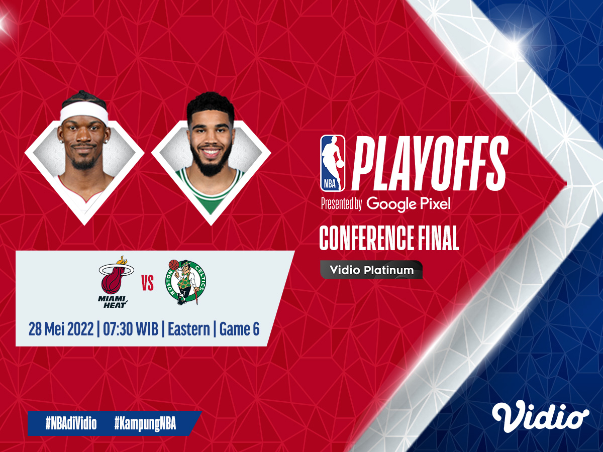 Link Live Streaming Final Wilayah NBA 2022 Heat vs Celtics Game 6